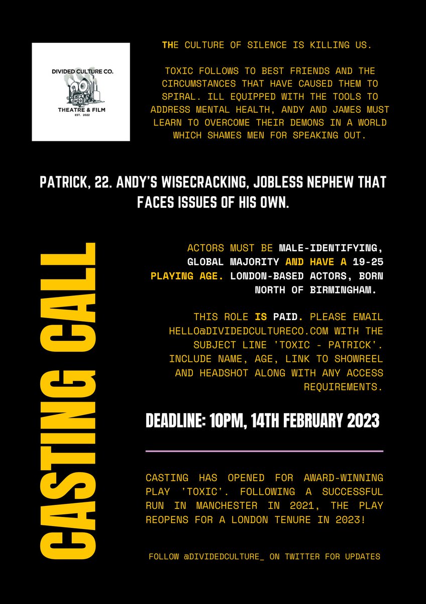 DividedCulture_'s tweet photo. Casting has opened for ‘Patrick’ in our award-winning show, Toxic 🥳 Actor’s MUST fit casting spec. Follow instructions below and DM with any questions. Deadline 14th Feb⏰ #casting #castingcall #london #theatre https://t.co/wpfH71f1yX