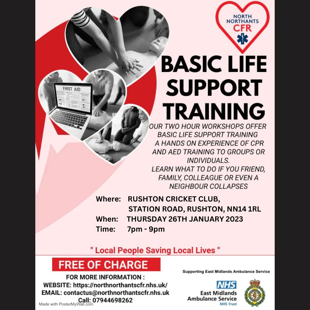 FREE BLS TRAINING THURSDAY (26th January) 7pm - 9pm RUSHTON CRICKET CLUB NN14 1RL Come along and learn how to save a life by using CPR and a defibrillator! ❤