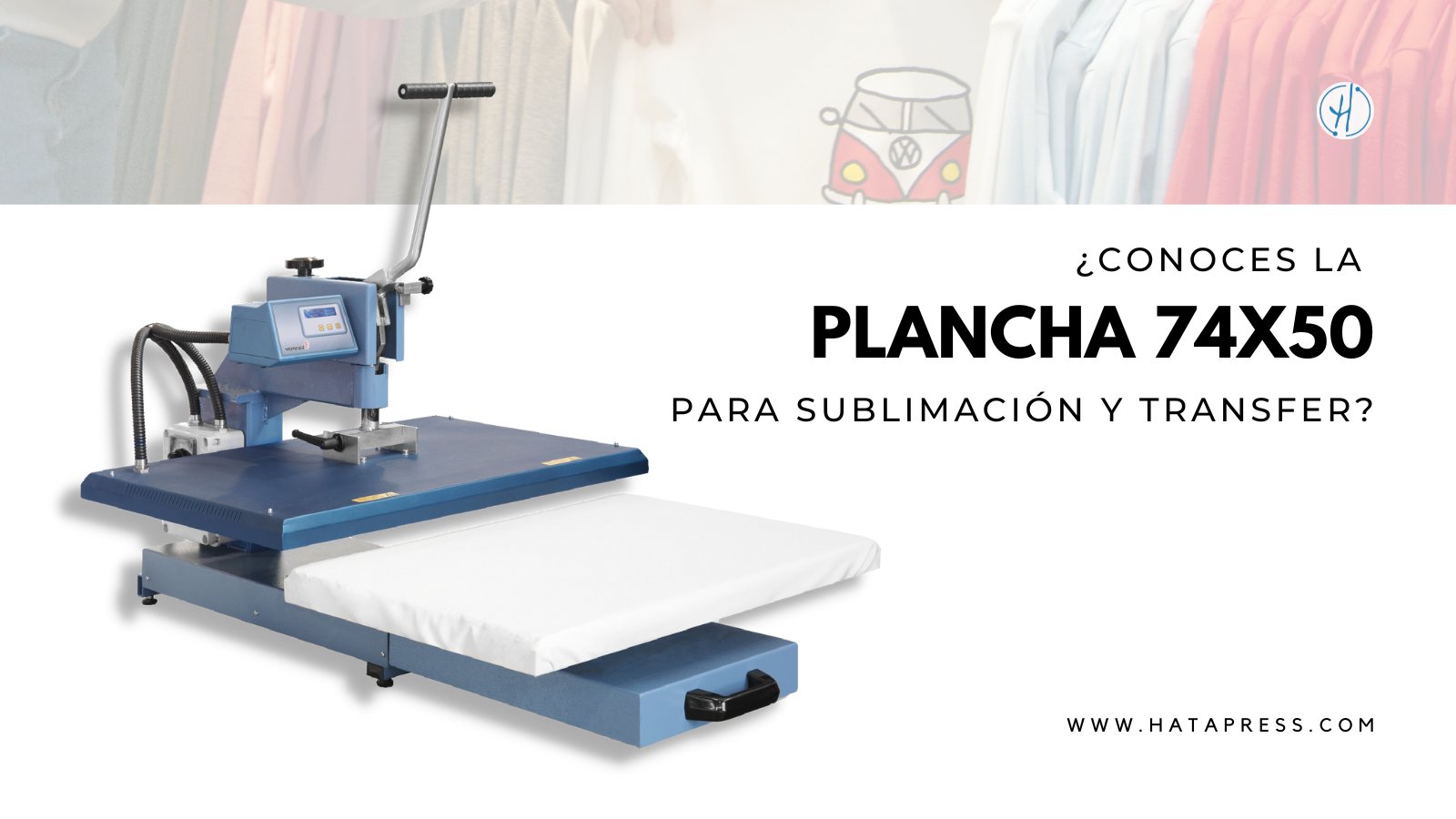 Plancha para Sublimacion Gran Formato - HATAPRESS - Ver más