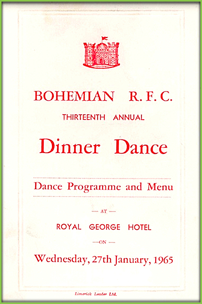 LimerickMuseum's tweet photo. Today in 1965..
"Bohemian R.F.C. - Thirteenth Annual Dinner Dance" at the Royal George Hotel, 27th January 1965. Music by Bud Clancy and his Orchestra. Bohemian RFC was founded in 1922 and amalgamated with the University of Limerick in 1999.
#Limerick #OTD https://t.co/PMqcyr5Ge4
