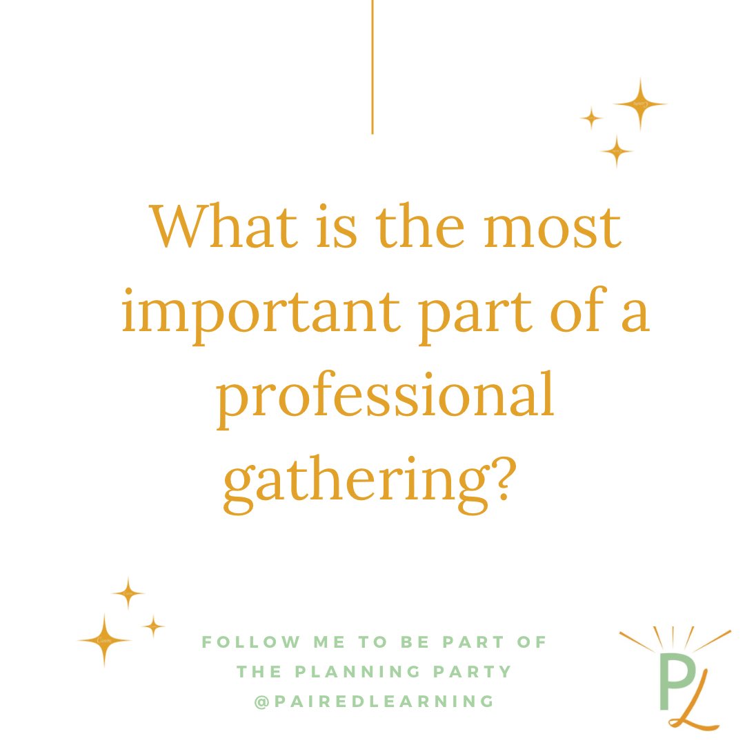We attend a lot of meetings in education. What if we reframed that time together as a gathering instead? What would be the most important part for you?