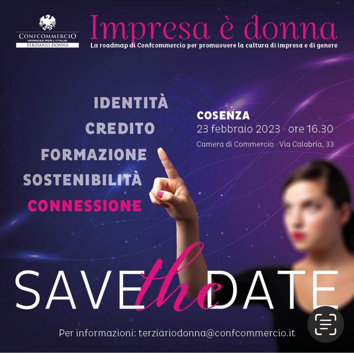 terziariodonna's tweet photo. Il 23 febbraio fa tappa a Cosenza la quinta tappa, dedicata alla Connessione,  della road map di Terziario Donna Confcommercio. Si parlerà di digitalizzazione e innovazione,  con istituzioni, esperti,mondo accademico, imprenditrici e testimonial d'eccezione.  Save the date! https://t.co/FwmLJdcNx3