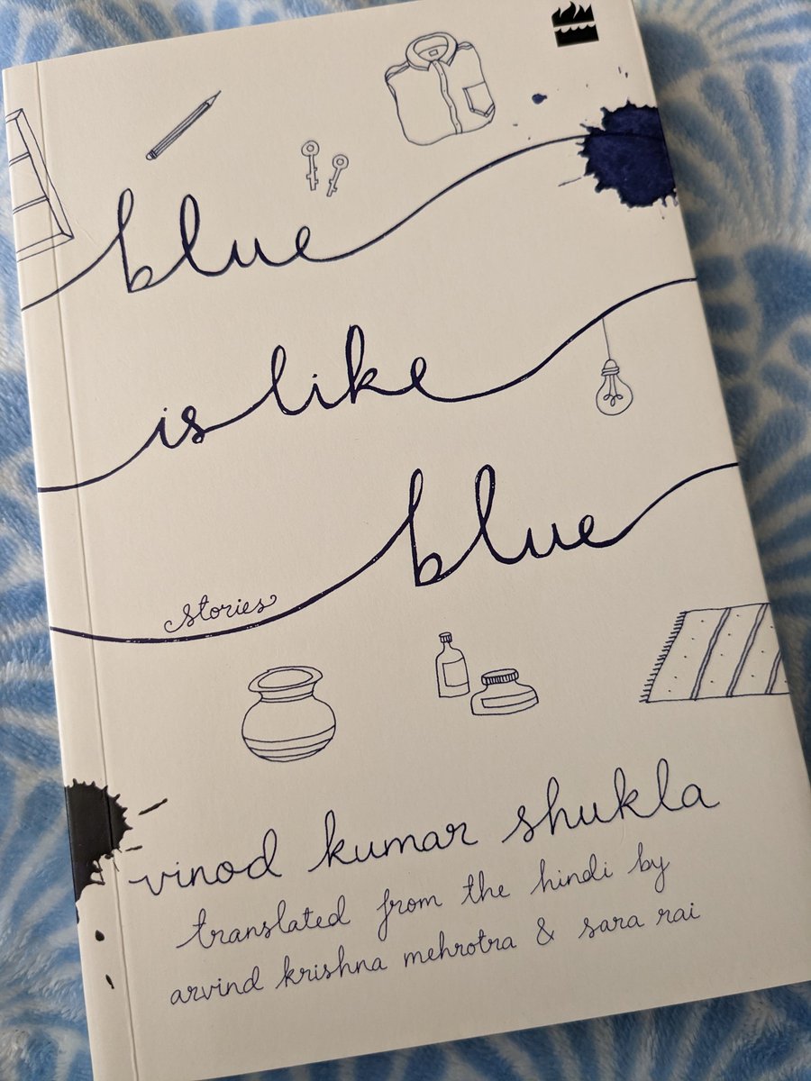 sonalkoh's tweet photo. Read this wonderful essay 'Against Storytelling' @litactivism where Arvind Krishna Mehrotra writes of the spell that Vinod Kumar Shukla casts in his short stories without any overt reliance on narrative. And now looking forward to reading #BlueIsLikeBlue
https://t.co/lLTe8tCXg0 https://t.co/IT8OoADvvG