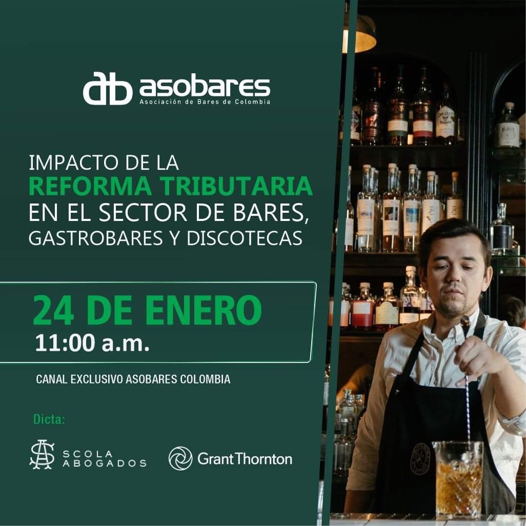 Asobares's tweet photo. Hoy 11 am, de la mano de @ScolaAbogados, expondremos los Impactos de la Reforma Tributaria del 2022 en el sector de bares, discotecas, restaurantes y gastrobares en Colombia. ⚠️11 am por canal @asobares para afiliados en el país. 👇 https://t.co/RGDG7l0XtK
