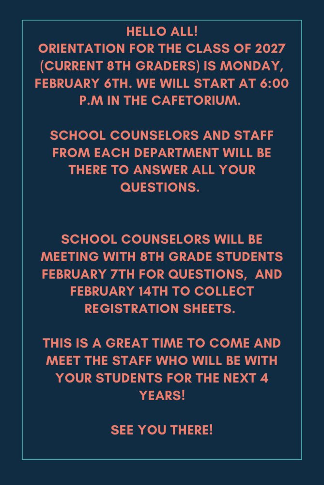 HS orientation for the current 8th graders will be on February 6.