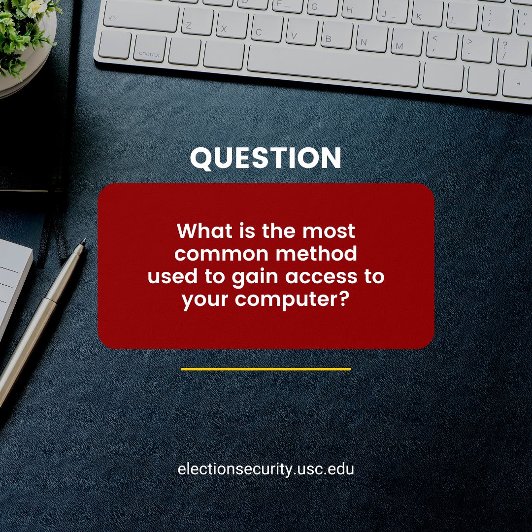 Keeping our systems safe starts with you. 

Do you know the common method used to gain access to your computer? Comment below and check back later for the answer.