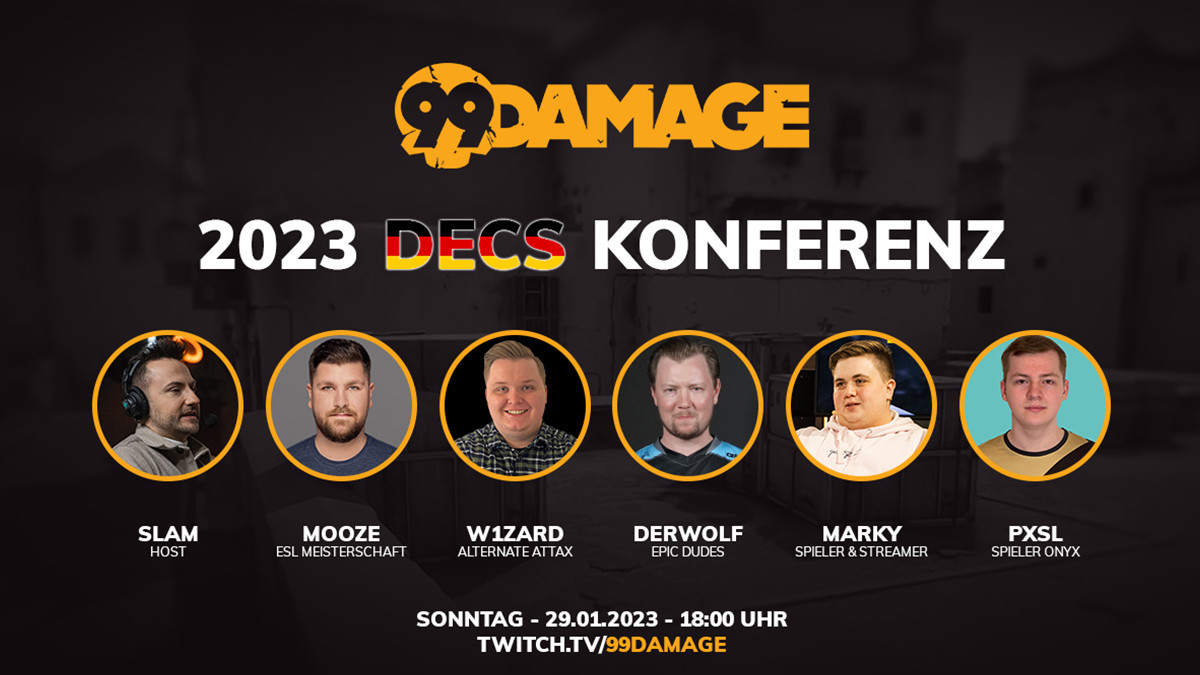 Am Wochenende findet unsere 2023 DECS Konferenz statt! 😍
Als Host wird <a href="/slamiZGouD/">Dominic Sommersperger</a> euch durch die Show führen. 🔥

Unsere Gäste sind:
- <a href="/MooZE_99/">Mirko Zaake</a> (ESLM)
- @aTTaX_w1zard (<a href="/ATNattax/">ALTERNATE aTTaX</a>)
- <a href="/derWolf1337/">Sebi</a> (<a href="/EPICDUDESGAMING/">DIE DUDES</a>)
- <a href="/maRkyBEASTT/">Markus Reitenbach</a> (Spieler)
- @pxslcsgo (Spieler <a href="/ONYXLegend/">ONYX</a>)