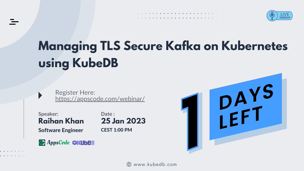 AppsCodeHQ's tweet image. Around a day to go before our webinar on 'Managing TLS Secure Kafka on Kubernetes using KubeDB' takes place.
Have you registered?
Register now to participate: appscode.com/webinar/
#Kafka_Kubernetes #Apache_Kafka #KubeDB