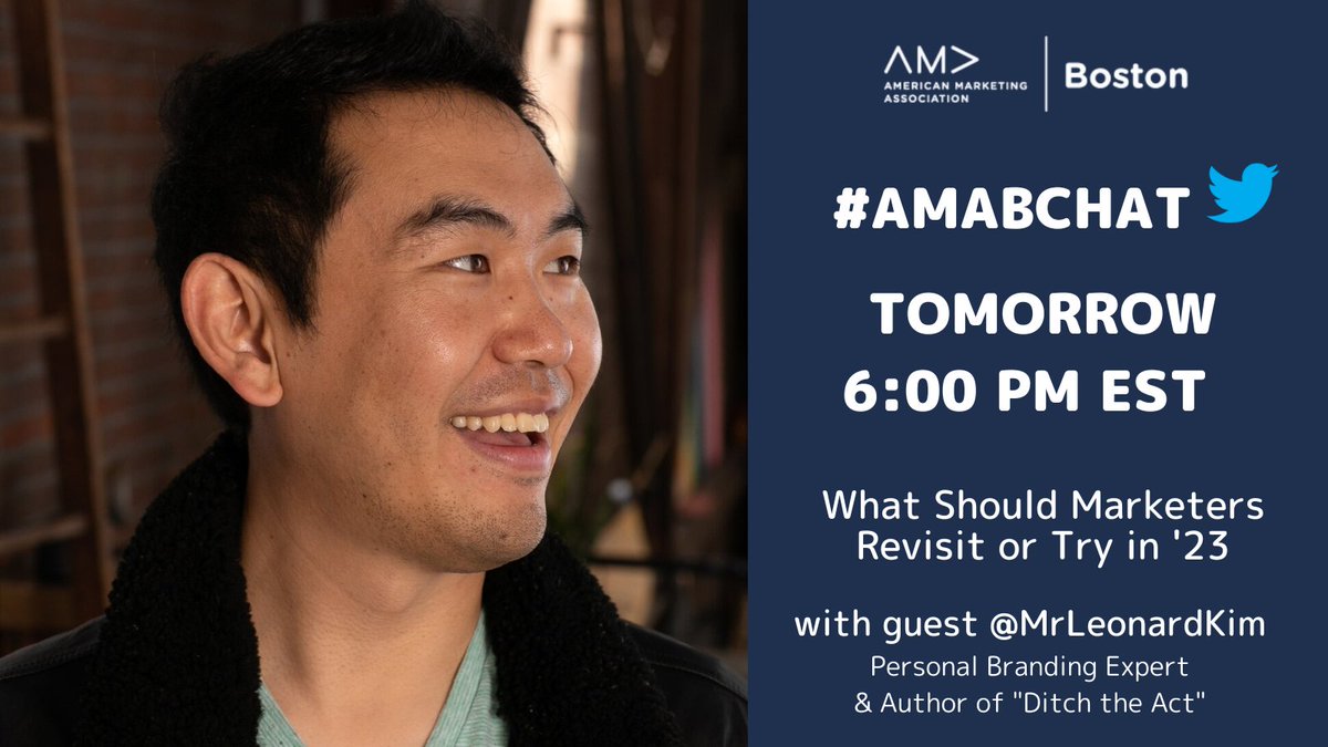 amaBoston's tweet photo. Our Hot Tip for #tipstuesday?
Don't miss out on our 1st ##AMABChat of the year TOMORROW at 6pm ET
#AMABOSTON welcomes personal branding expert @MrLeonardKim
He'll share what #marketing and #branding techniques marketers should try or revisit in 2023.
Send Qs ahead or just watch https://t.co/clYEsF6SDb