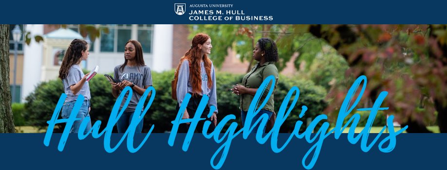 Students check your email for Hull Highlights. The college’s student newsletter has a new name and look. Hull Highlights has everything you need to know that's going on in the Hull College of Business from events to career opportunities to student resources.

#BusinessForLife