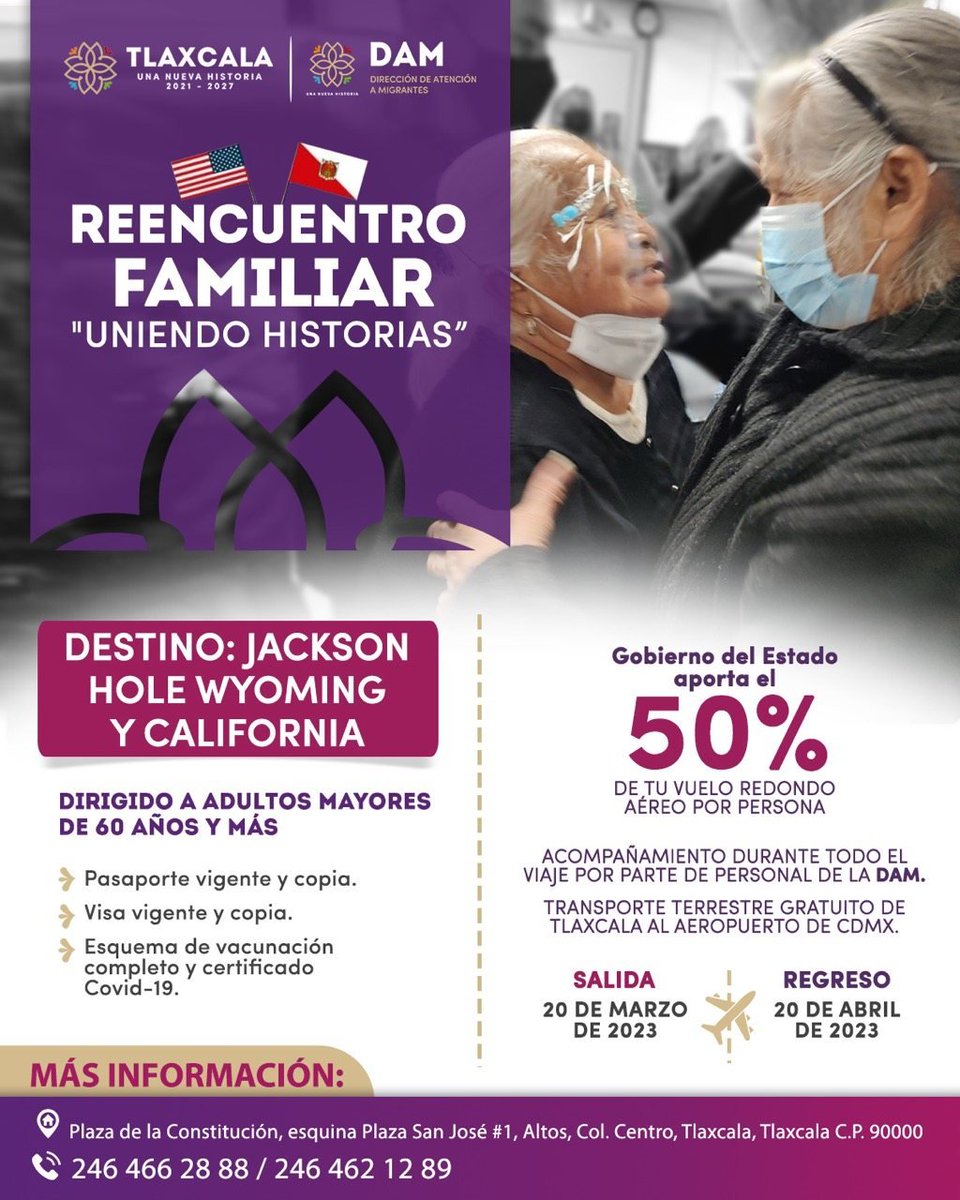 MigrantesTlax's tweet photo. ¡Gobierno de Tlaxcala Cerca de Ti !
Si tienes más de 60 años, no dejes pasar la oportunidad de reencontrarte con tus seres queridos en Jackson Hole Wyoming y California.
Próximos viajes en el mes de marzo.
#migrantestlax
#UnaNuevaHistoria https://t.co/T2LWMwDPzh