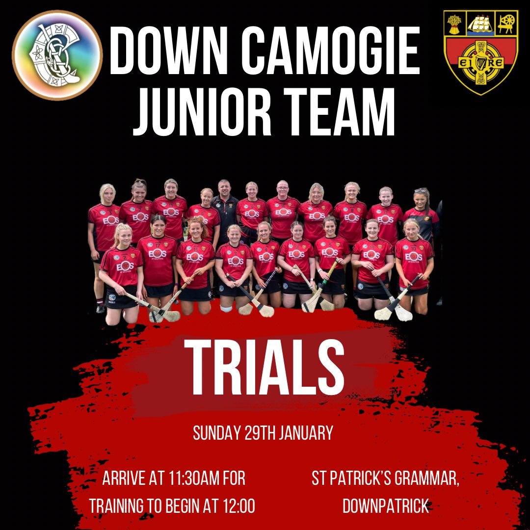 Down Camogie Junior Team Trials 

🗓️ Sunday 29th January 
⏰ Arrive at 11:30am for 12:00 start 
📍 Red High, Downpatrick

Please consider joining the Junior squad this year. A great group and opportunity to improve skills. Please share around all clubs.