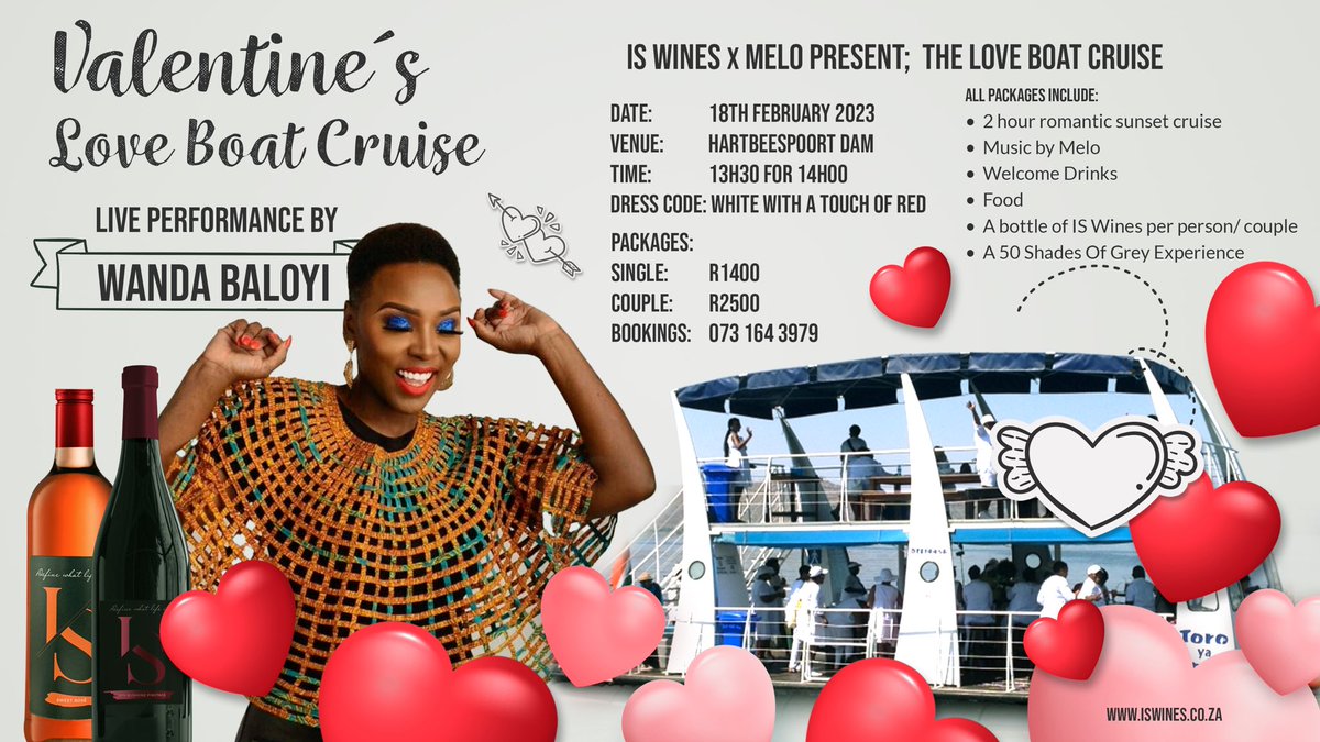 ISWinesSA's tweet photo. ‼️ BREAKING NEWS: Songstress Wanda Baloyi joins the Love Boat Cruise 🚢 💕. Swipe up to book your spot ⬆️. These tickets are not going to last. 🍷 

📍. Hartbeespoort Dam
📆: 18th February 2023

Check poster for more information. 
DM for bookings. #ISWines🍷 #LoveBoatCruise https://t.co/MJKCXotKe2
