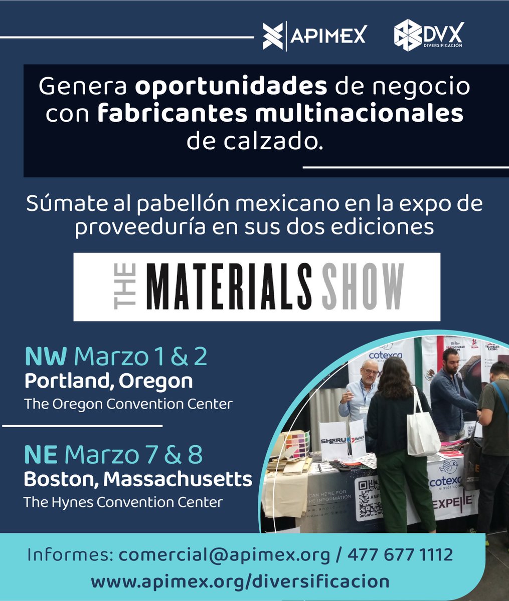 APIMEX_ORG's tweet photo. ¡#APIMEX te lleva a #TheMaterialsShow en #Portland y #Boston 🇺🇸! Genera oportunidades de negocio con fabricantes multinacionales 🌎 de calzado 👞. Súmate al pabellón mexicano 🇲🇽 de proveeduría en sus dos ediciones.
Más información: ✉️ comercial@apimex.org y al 📱4776771112 https://t.co/TlqMZhnpFD