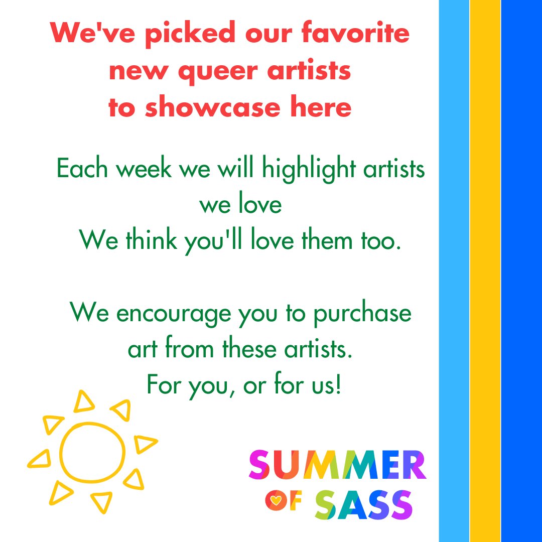 Summer_of_Sass's tweet photo. Check out our new "Home is where the art is" project where we highlight up and coming queer artists we love ... and suggest you can send us one art they've made 
 :) 
https://t.co/rgdpYgqo6G https://t.co/a9z07L4ERA