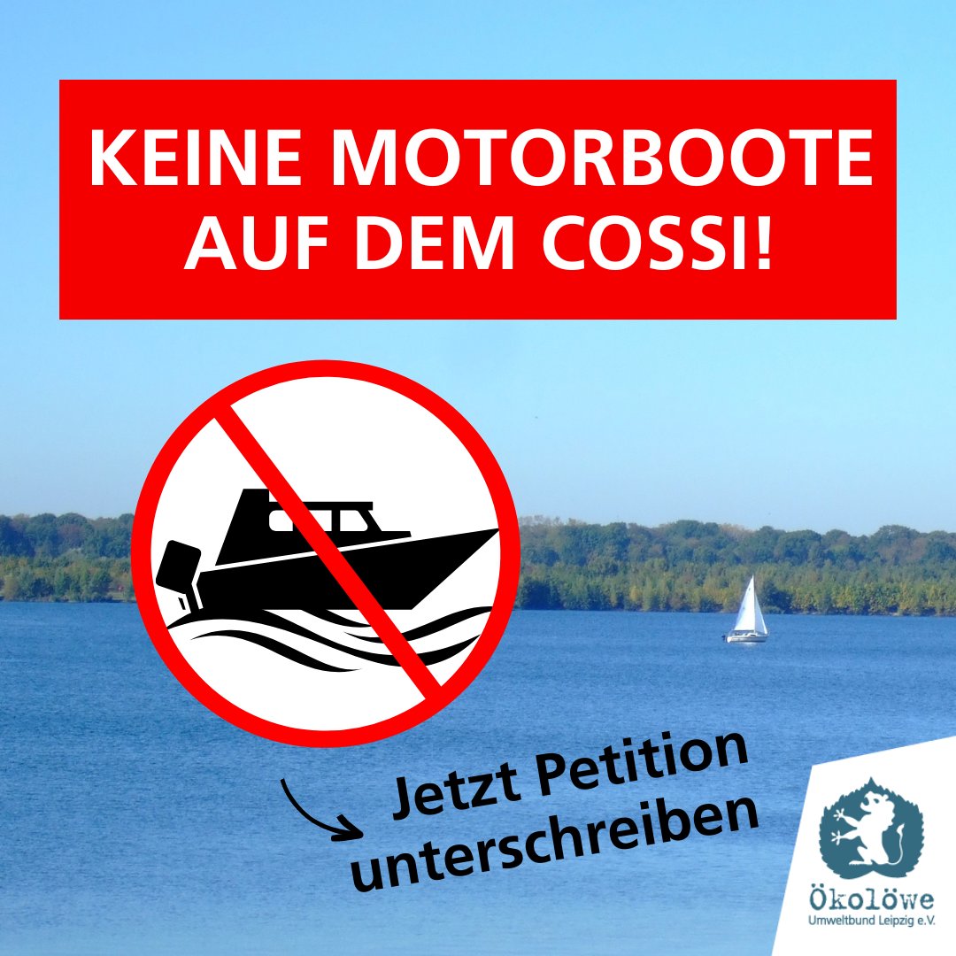 Ökolöwe (@oekoloewe) on Twitter photo Motorenlärm am #Cossi? Nein, danke! Die Landesdirektion Sachsen plant unbegrenzt Motorboote auf dem Cospudener See zuzulassen. Das wollen wir verhindern. Unterzeichne jetzt die Ökolöwen-Petition: oekoloewe.de/petition-motor…
#CossiMotorbootfrei #Leipzig <a href="/Burkhard_Jung/">Burkhard Jung</a> Motorenlärm am #Cossi? Nein, danke! Die Landesdirektion Sachsen plant unbegrenzt Motorboote auf dem Cospudener See zuzulassen. Das wollen wir verhindern. Unterzeichne jetzt die Ökolöwen-Petition: oekoloewe.de/petition-motor…
#CossiMotorbootfrei #Leipzig <a href="/Burkhard_Jung/">Burkhard Jung</a>