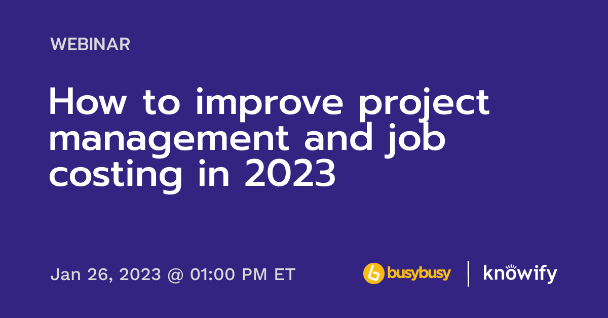 knowify's tweet photo. 📢 Webinar — Jan, 26 at 1pm ET

Take project management and job costing to the next level. 

Learn how to:
- Improve your job costing
- Keep more jobs on-budget and on-time
- Easily gather labor, material, and equipment data
- Reduce liability

#knowify #construction @busybusyapp https://t.co/EKjKOfWClj