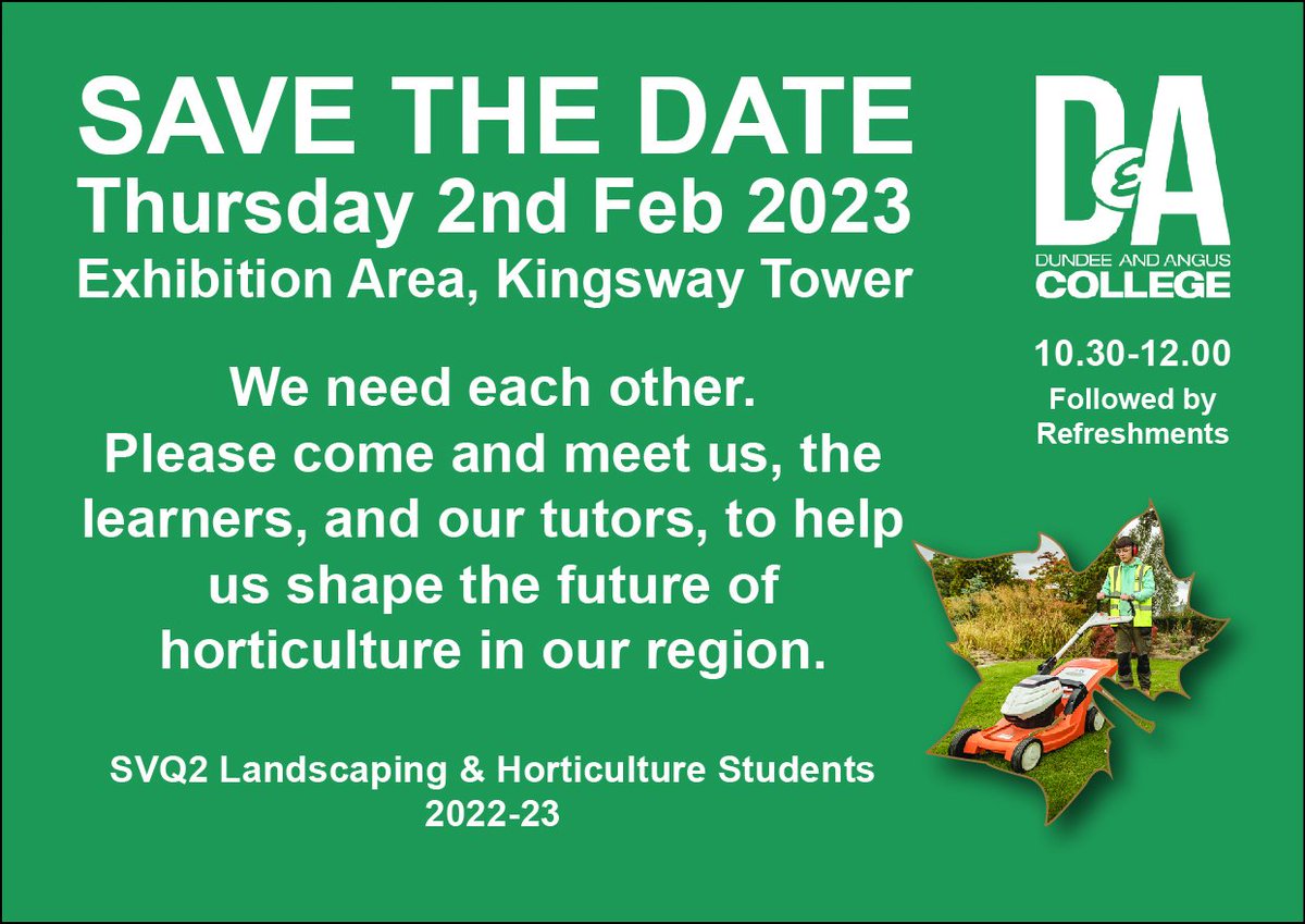 LantraScotland's tweet photo. Want a say in #horticulture #training with @dundee_angus? Meet SVQ #landscaping and horticulture students and tutors on Thu 2nd Feb at Kingsway Campus to discuss industry links and keeping curriculum relevant. RSVP c.ditchburn@dundeeandangus.ac.uk https://t.co/7jm9S2pMvR