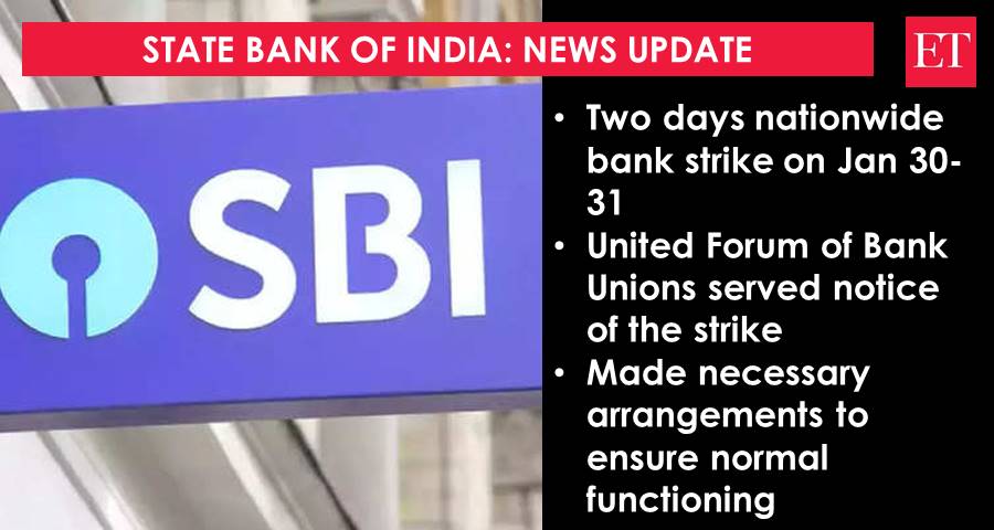 EconomicTimes's tweet photo. #NewsAlert | State Bank of India
Two days nationwide bank strike on Jan 30-31  
United Forum of Bank Unions served notice of the strike

#Strike #SBI #BankStrike
(ETNow)
#ETNewsSnap https://t.co/VtLDCpTl6h