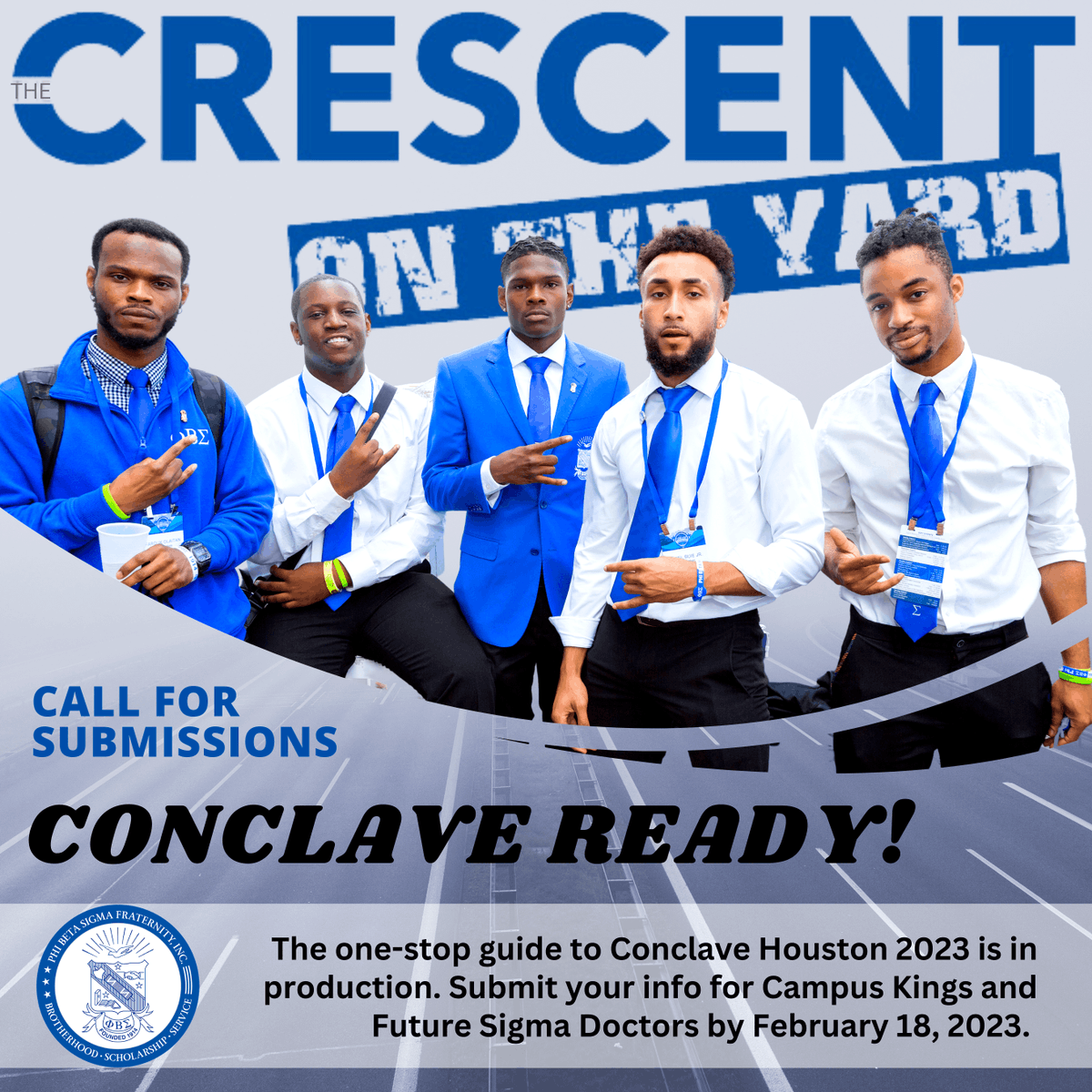 pbsthesigmalife's tweet photo. CALL FOR SUBMISSIONS!!! COTY will feature Campus Kings and Future Sigma Doctors. Submit your info by February 18, 2023, using the link in the Bio.
#PBSConclave #TheSigmaLife #pbs1914 #Sigma109 https://t.co/rL508QqPdW