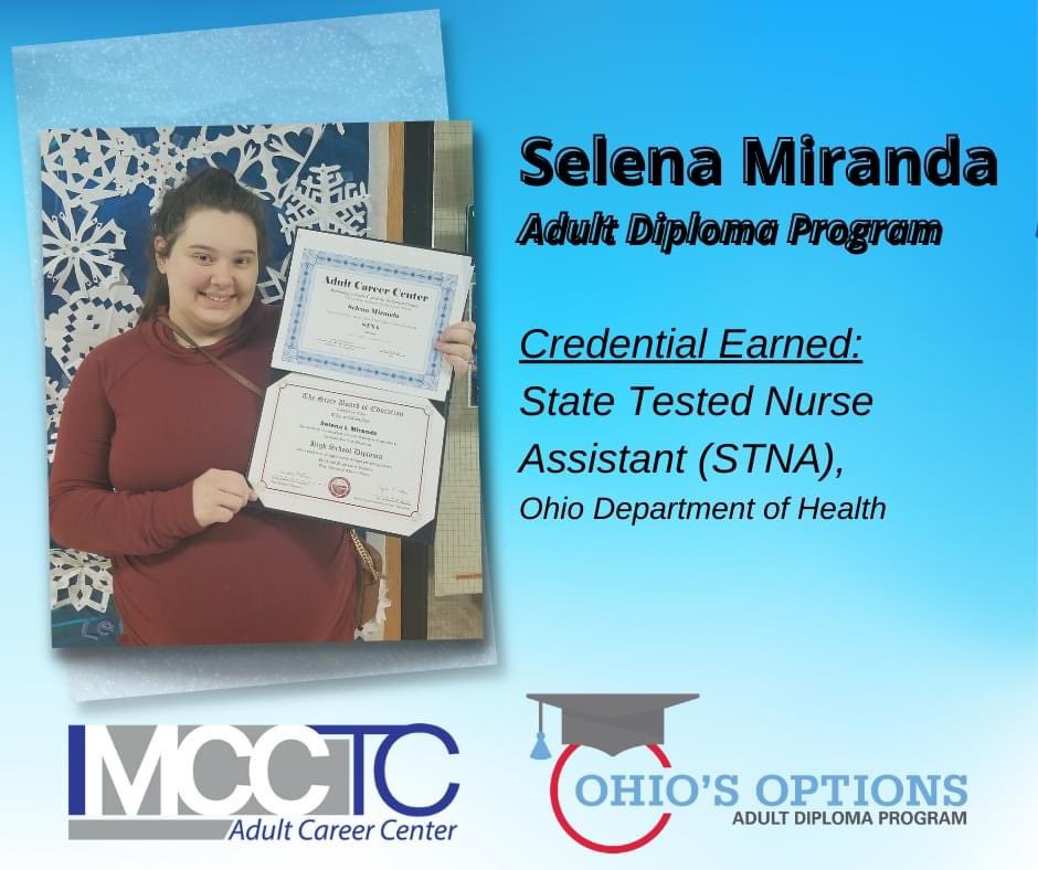 Congratulations to Adult Diploma student, Selena, on completing the STNA program &amp; earning her High School Diploma. Selena worked hard to score 14 on the ACT WorkKeys, complete STNA training &amp; pass the certification exam #mcctcadultcareercenter #adultdiploma #ohiotechnicalcenters
