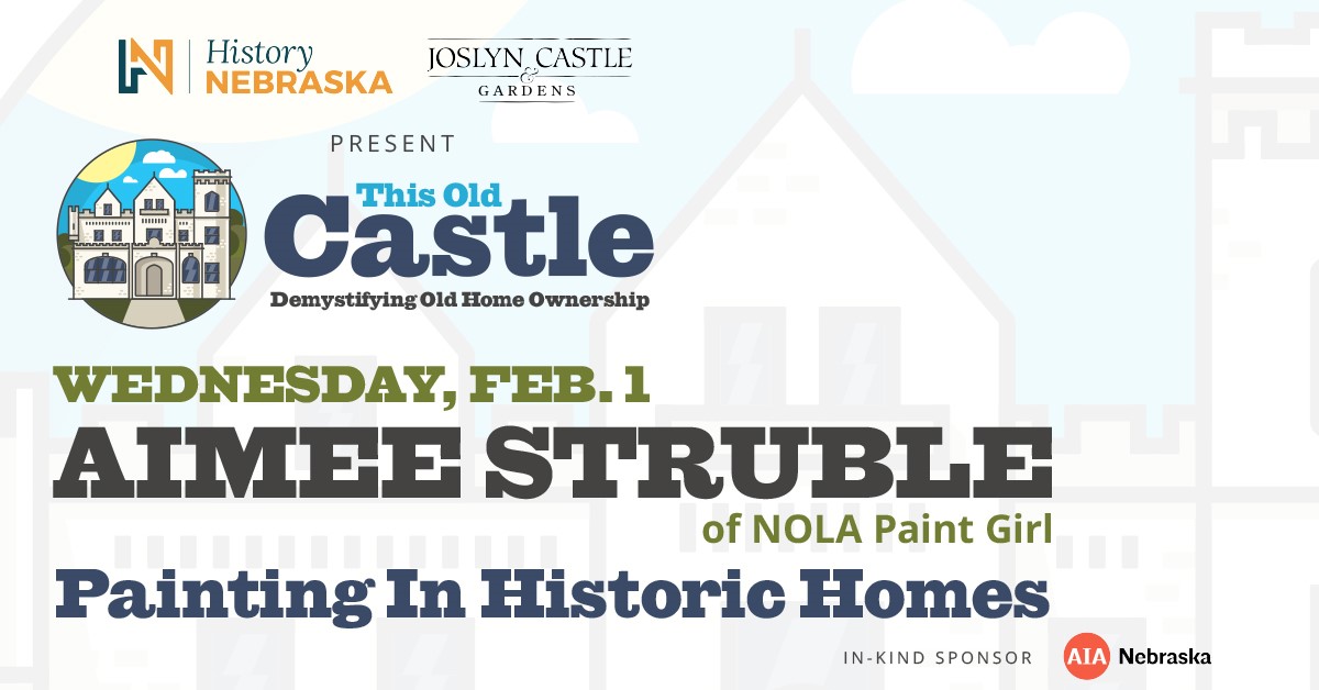 Presented with @HistoryNebraska, join us for This Old Castle as we demystify old home ownership!
Wed. February 1, we welcome NOLA Paint Girl Aimee Struble to discuss Painting in Historic Homes. tix: joslyncastle.com/events/calenda…