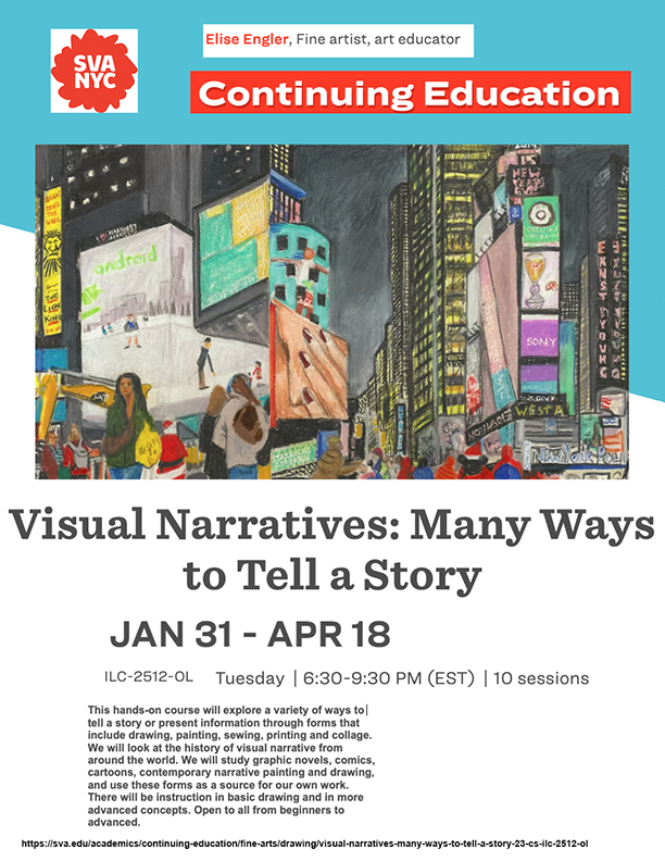 Visual Narrative: Many Ways to Tell a Story- come tell your story through images- online class -beginners to advanced #SchoolofVisualArts #onlineartclass #Drawing #Painting #bookmaking #printmaking #Tuesdays #SVA #SVACE #IndividualInstruction #TellYourStory #Tuesdays #Gouache