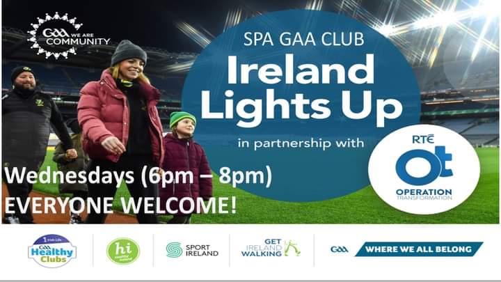 gaa_spa's tweet photo. Ireland Lights Up walks continue in @gaa_spa this Wednesday Jan 25th between 6pm - 8pm.🚶‍♀️🚶 

Everyone welcome &amp; please remember to sign in at the registration desk before beginning your walk. 

#letsgetirelandwalking https://t.co/Fxd20tDpNG