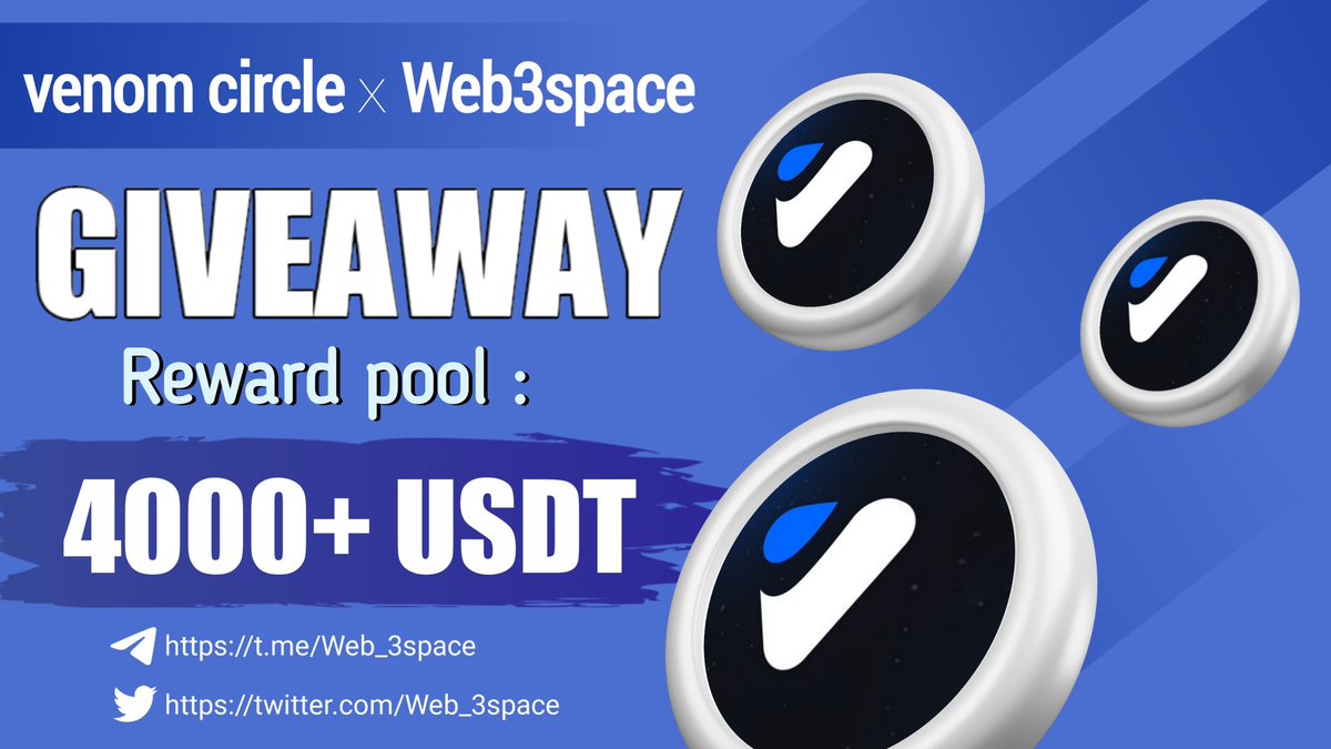 🥳🥳 Venom Circle x Web 3 Space Partnership #Giveaway

🤩Total Prize Pool - 4,000 $USDT

To Enter ⤵️
➡️ Follow <a href="/Web_3space/">WEB3 Space</a> &amp; @venom_circle
➡️ Like, RT &amp; Tag 3 Friends
➡️ Finish Gleam: wn.nr/Jd9dqk

⏱️30th January

#USDT #partnership #airdrop #Web_3space