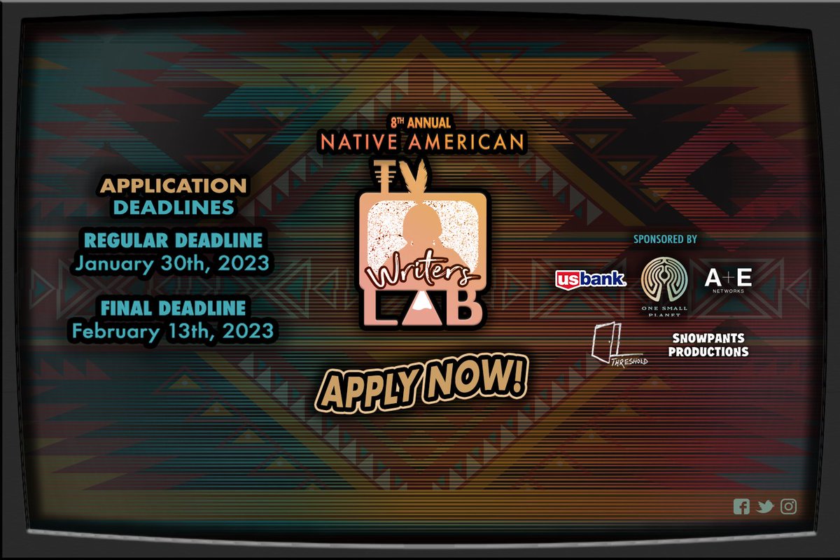 AllianceNative's tweet photo. 8th Annual Native TV Writers Lab-Call for Applications! Regular Deadline - January 30th!
Apply Now https://t.co/Z8tnAIIUQU
Elevate ur craft,work w fellow Natives,grow ur writing career
Great thanks to our partners at @AENetworks @usbank #OneSmallPlanet #Threshold #SnowpantsProds https://t.co/2KWPllCpWb