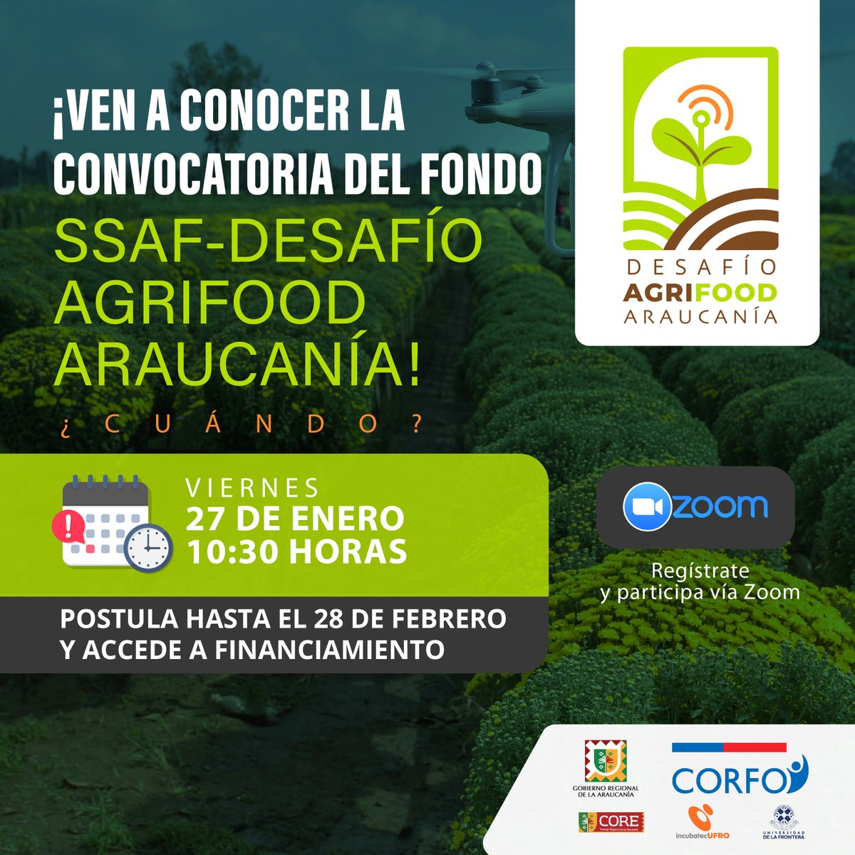 ¡Convocatoria abierta!

Conoce el programa #desafioagrifoodaraucania y participa de un webinar informativo este viernes 27 de enero.

Participa aquí 👉 welcu.com/incubatecufro/… y conoce la convocatoria, desafíos, experiencias y aprendizajes de quienes ya se atrevieron.