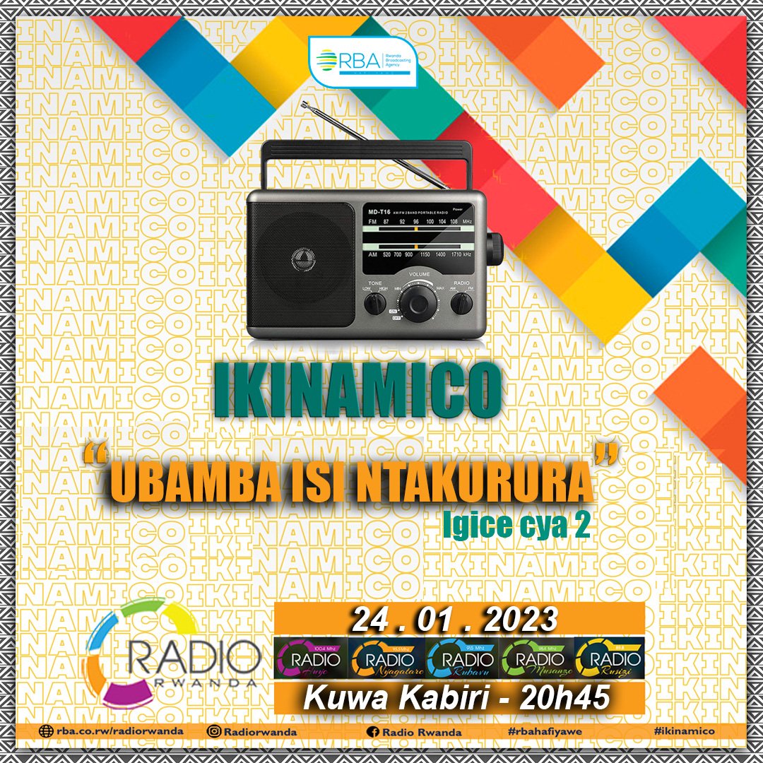 RADIO RWANDA on Twitter "Kuri Radio Rwanda IKINAMICO http//rba.co