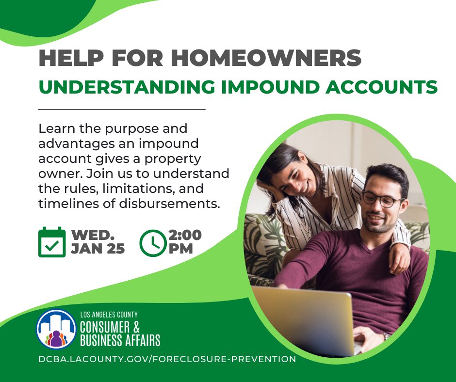 LACountyDCBA's tweet image. WEDNESDAY, 2 p.m: Join our latest Help for Homeowners free webinar.
Our Foreclosure Prevention experts will discuss the purpose and advantages an impound (escrow) account gives a property owner, along with rules, limitations, and timelines.
Register: lacountydcba.webex.com/weblink/regist…