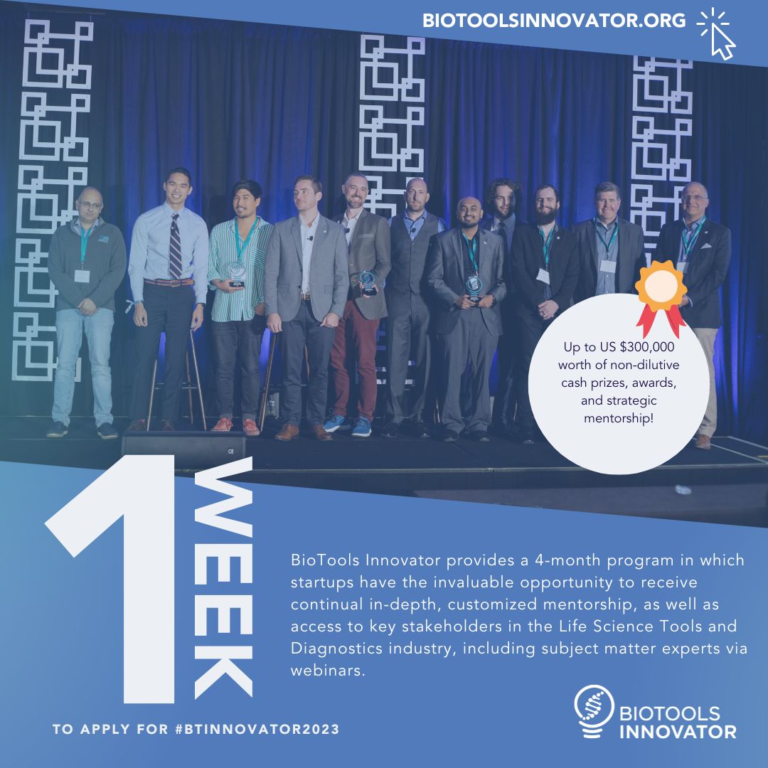 📣 1 WEEK LEFT to apply for BioTools Innovator 2023 accelerator program! Apply now for a coveted opportunity to be mentored by key thought leaders in the life science tools and diagnostics industry and a chance to win up to $300,000 in nondilutive cash prizes!