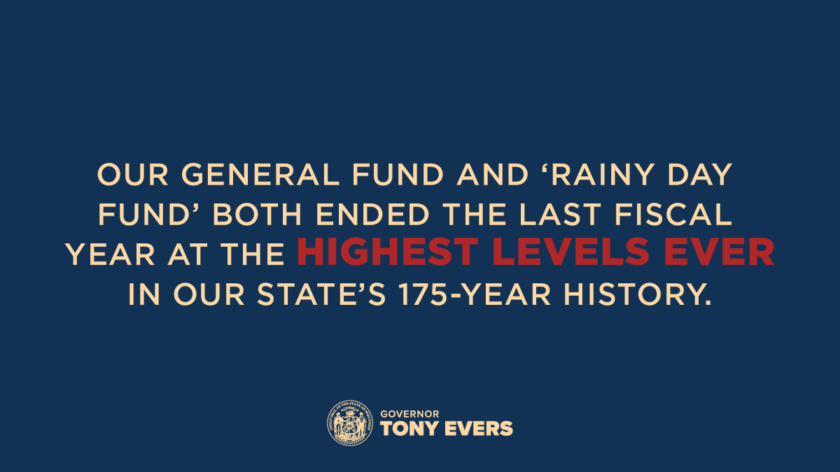 Our historic surplus means we can continue our progress by making the wise investments we've long needed—and not because anyone wants to make government bigger, but because Wisconsinites want a government that works, and works better.