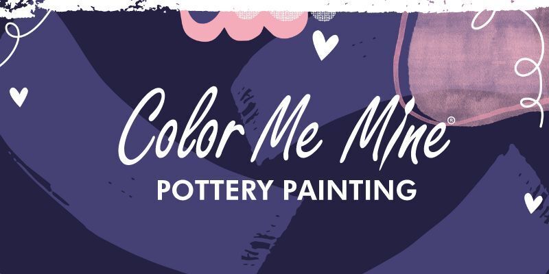 ColorMeMineScha's tweet image. February Fun at Color Me Mine! bit.ly/3R2hYks