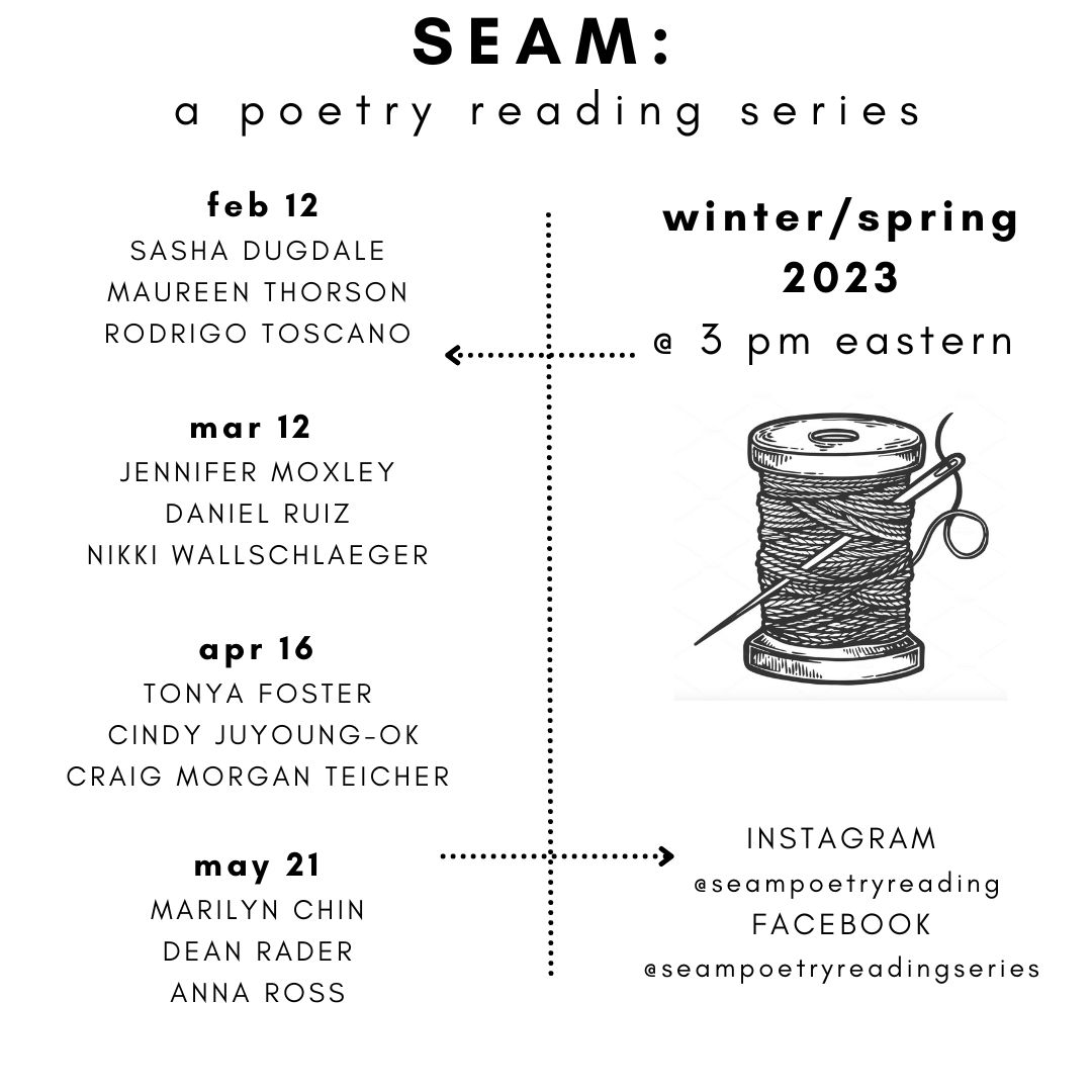 Kathleen Ossip (@kathleenossip) on Twitter photo Look at this lineup from SEAM, winter/spring 2023 edition! Hosted as ever by <a href="/kanderbee/">Kristina Andersson Bicher</a> & me. Stay tuned for info about our Sunday Feb 12 reading, and save the date! <a href="/maureenthorson/">Maureen Thorson</a> @toscano200 <a href="/danielruizpoet/">Daniel Ruiz</a> @NikkiWallschlaeger @swarmofhighbees <a href="/cteicher/">Craig Morgan Teicher</a> <a href="/poetmarilynchin/">Marilyn Chin</a>... Look at this lineup from SEAM, winter/spring 2023 edition! Hosted as ever by <a href="/kanderbee/">Kristina Andersson Bicher</a> & me. Stay tuned for info about our Sunday Feb 12 reading, and save the date! <a href="/maureenthorson/">Maureen Thorson</a> @toscano200 <a href="/danielruizpoet/">Daniel Ruiz</a> @NikkiWallschlaeger @swarmofhighbees <a href="/cteicher/">Craig Morgan Teicher</a> <a href="/poetmarilynchin/">Marilyn Chin</a>...