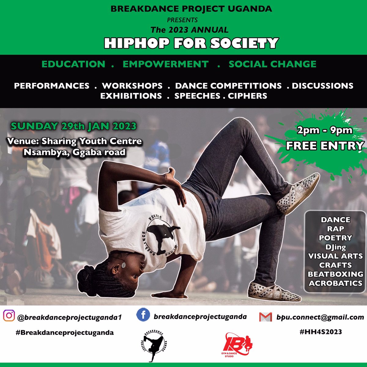 The Break Dance Project Uganda Presents the 2023 Annual HIP HOP FOR SOCIETY. #HH4S2023. Don't don't miss this massive Exhibition/Workshop. See Poster for details. Big thanks to @AbramzTekya @SylvesterKabomb @Sheishiphop1.