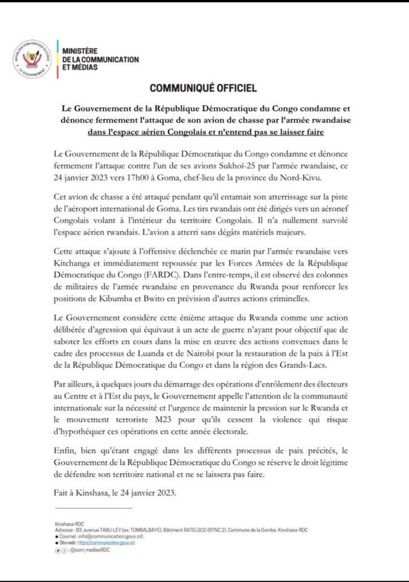 Le gouvernement congolais dénonce l'attaque , par l'armée rwandaise, de son avion de chasse  ce mardi 24 janvier, à 17h,  dans la ville de Goma et n'entend pas se laisser faire ( Communiqué)