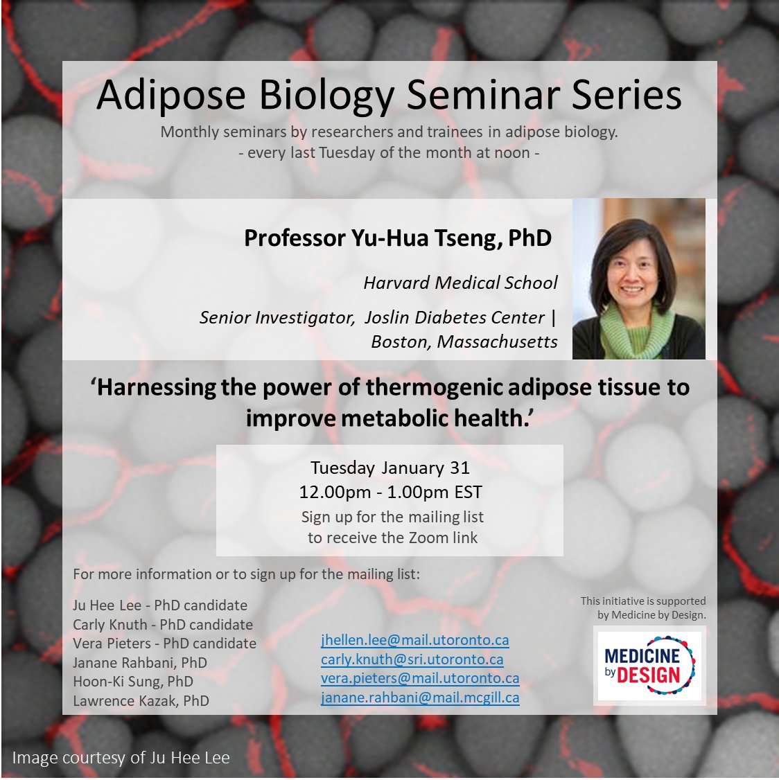 Vera Pieters, PhD (@verapieters_) on Twitter photo NEXT WEEK!
-Adipose Biology Seminar Series-
⏰January 31, 12pm-1pm EST
🎙️Professor <a href="/tsengyuhua/">Yu-Hua Tseng</a> from <a href="/harvardmed/">Harvard Medical School</a> and <a href="/JoslinDiabetes/">Joslin Diabetes Center</a>
💻Details on poster below
🌱Kindly supported by <a href="/MbD_UofT/">Medicine by Design</a>
Please retweet!
Students/PDFs: Want to present in a trainee seminar? Contact us!⭐️ NEXT WEEK!
-Adipose Biology Seminar Series-
⏰January 31, 12pm-1pm EST
🎙️Professor <a href="/tsengyuhua/">Yu-Hua Tseng</a> from <a href="/harvardmed/">Harvard Medical School</a> and <a href="/JoslinDiabetes/">Joslin Diabetes Center</a>
💻Details on poster below
🌱Kindly supported by <a href="/MbD_UofT/">Medicine by Design</a>
Please retweet!
Students/PDFs: Want to present in a trainee seminar? Contact us!⭐️