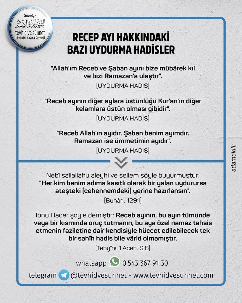 Receb ayı hakkındaki bazı UydurMA(!) hadisler... 👇