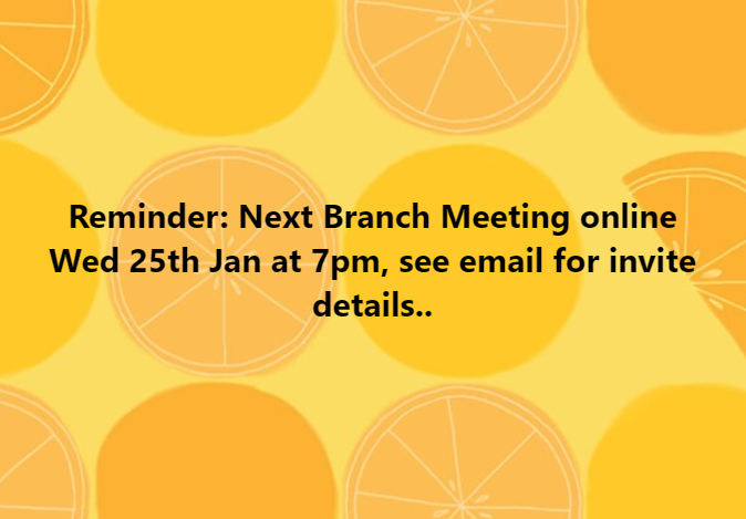 YesLinwood's tweet photo. Reminder: Next Branch Meeting online Wed 25th Jan at 7pm, see email for invite details.. https://t.co/zDEHiQftuE