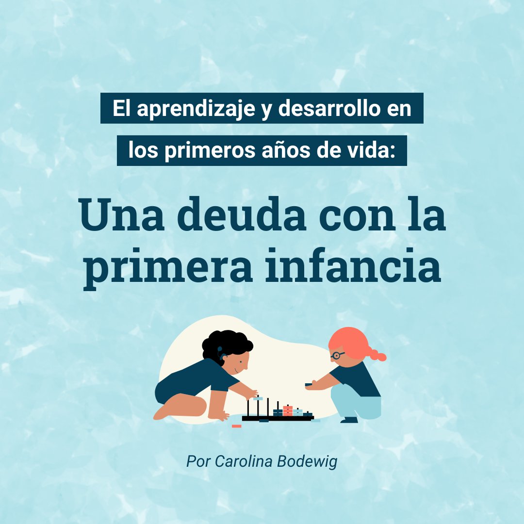 #DíaMundialDeLaEducación | ¿Cuándo comienza el aprendizaje? Los primeros años de vida son vitales para sentar las bases de la educación de la nuestra niñez. <a href="/bodewigcaro/">Carolina Bodewig</a> nos explica la urgencia de educación y cuidados de calidad en la primera infancia: