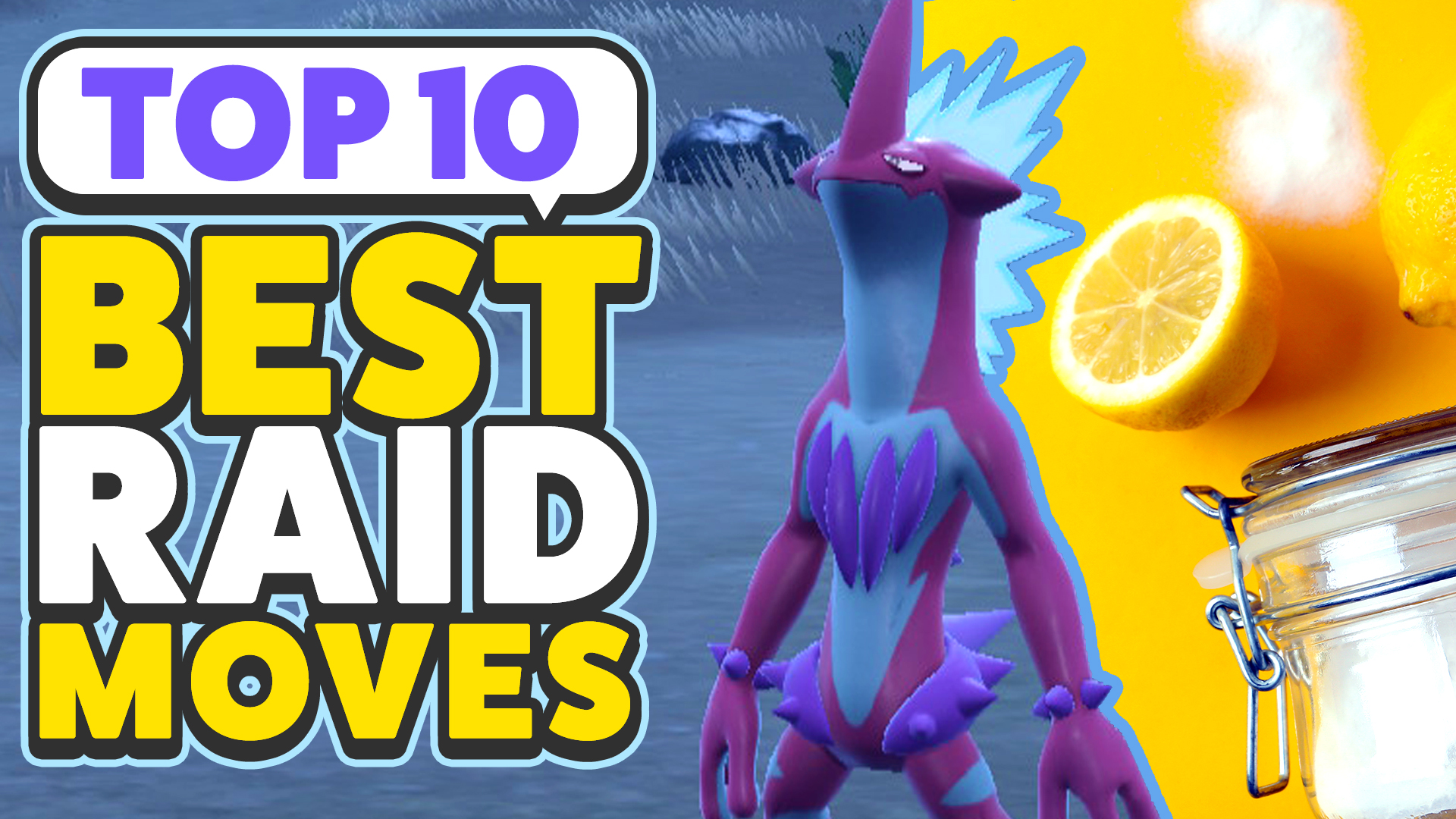 Frosset Sanktion kærlighed PKMNcast on Twitter: "Here are my Top 10 moves you should be using in Pokémon  Raids! I build a lot of my Pokémon around these 10 moves! WATCH:  https://t.co/Vw6VvDlE3t 🍋 https://t.co/QttP8hbSd8" /