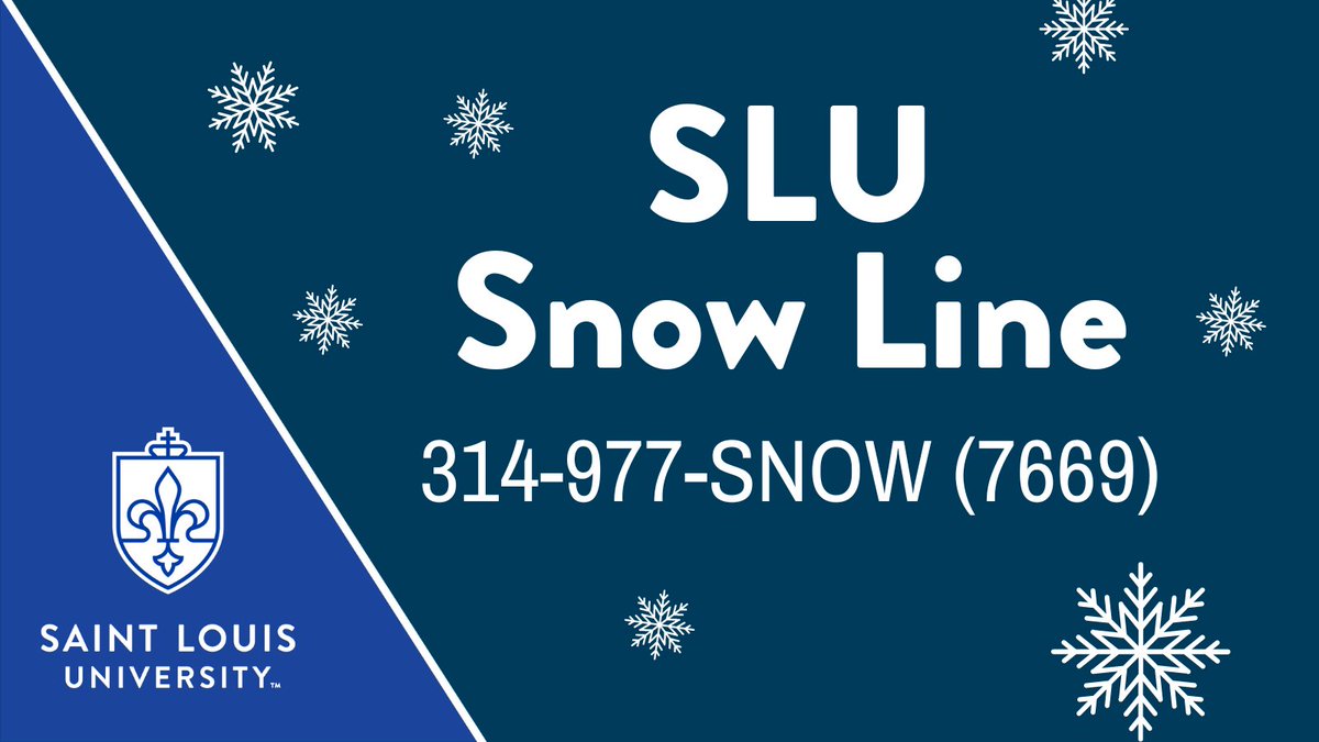 Wondering about SLU's status during winter weather? Call 314-977-7669 (SNOW) for the latest information.