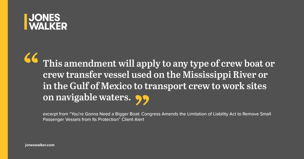 joneswalker's tweet image. Click the link below to read the latest #Maritime #ClientAlert regarding how the amended Limitation of Liability Act will impact small passenger vessels, vessel owners, and operators. 

bit.ly/3Xz7DPr