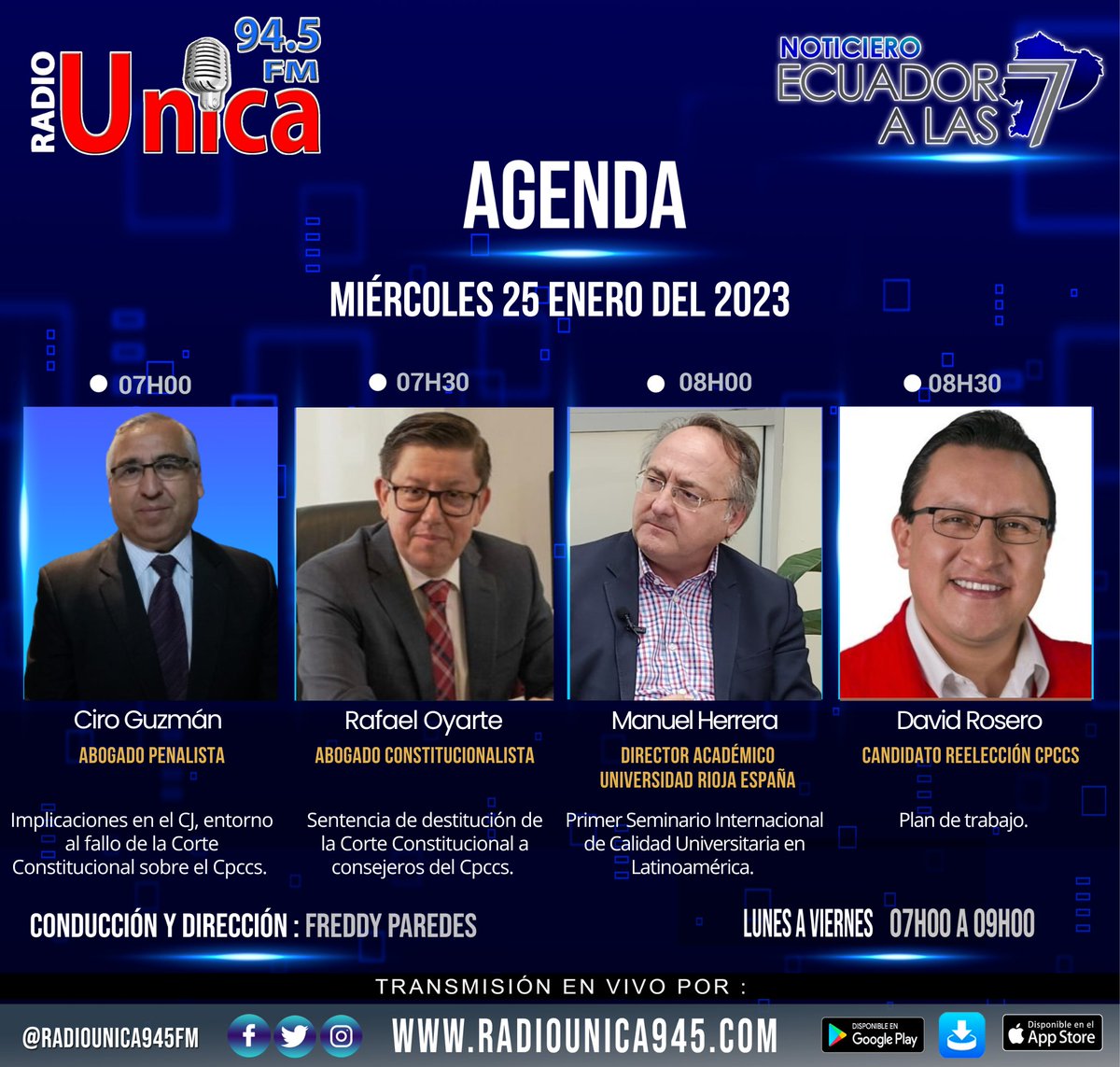 RadioUnica945FM's tweet photo. 🔉Mañana en #EcuadorALas7 :

📌07H00
▶️ @CiroGuzman 
•
📌07H30
▶️ @rafaeloyarte 
•
📌08H00
▶️ #ManuelHerrera 
•
📌08H30
▶️ @davidroserow

🔹Bajo la dirección y conducción de @fparedes_ https://t.co/Oi3WtGTT0y