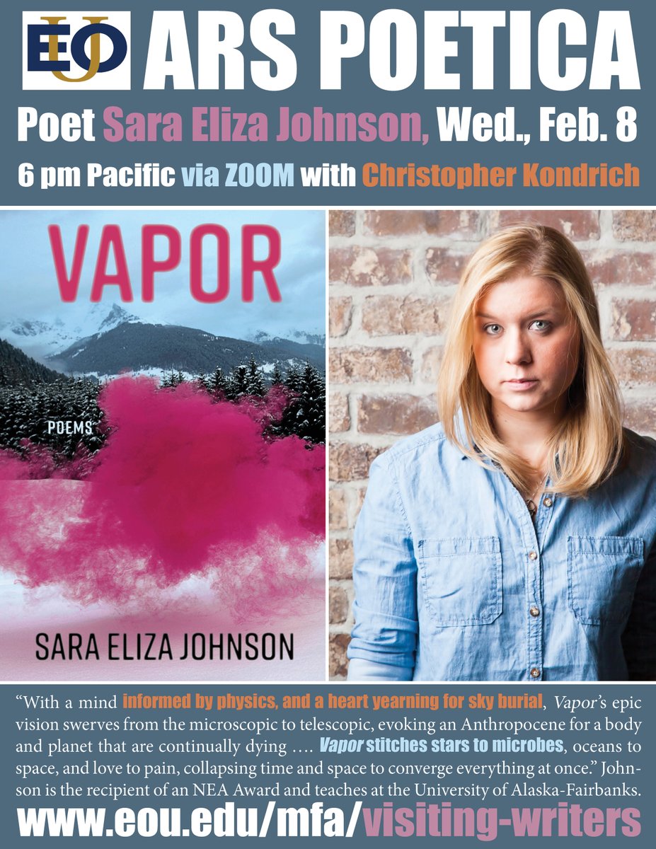 EOU_Writing's tweet photo. Next up in our virtual reading series is @saraelizaj on February 8, in convo with MFA faculty member @ChrisKondrich. It's going to be cosmic. Come on out. https://t.co/20ECyyq9uz #poetry @Milkweed_Books https://t.co/hUei3MxVo2