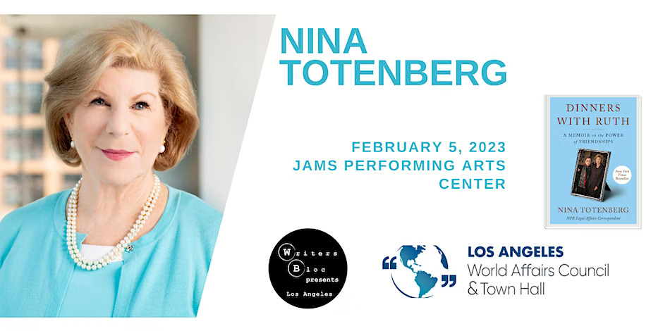 In collaboration with @writersblocla, we present a discussion with Nina Totenberg, legendary NPR journalist, on her recently released memoir 'Dinners with Ruth.' She will share stories - many for the first time - about her life and legacy. TO REGISTER: ow.ly/FNHs50MzwyY