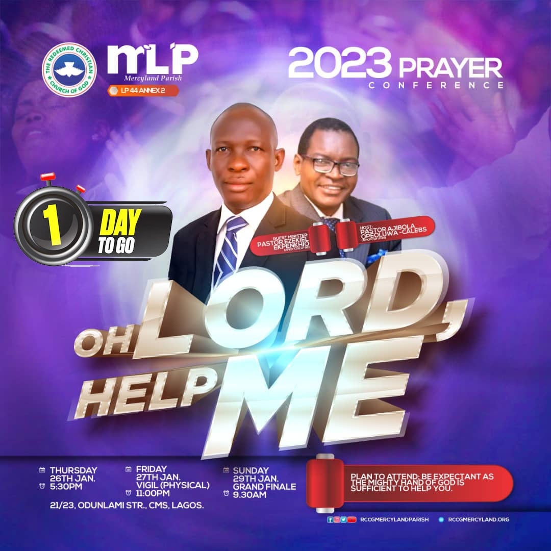 rccgmercyland's tweet photo. 1 Day to go
#2023PrayerConference
#OhLordHelpMe https://t.co/9GpGYJ8jdo